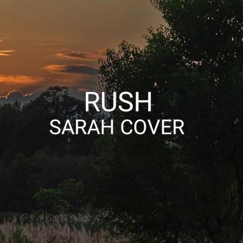 دانلود آهنگ فرانسوی RUSH SARA'H COVER